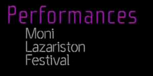 Moni Lazariston Festival-Performances
