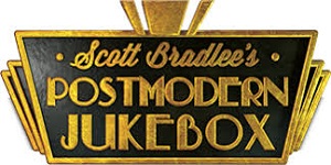 Post Modern Jukebox - 22/6/2017